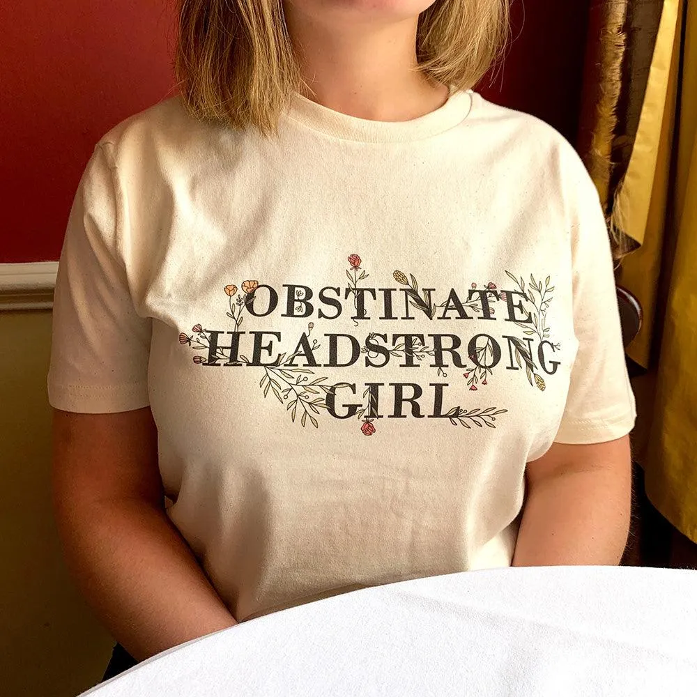 Floral "Obstinate Headstrong Girl" T-Shirt in Speckled Cream
